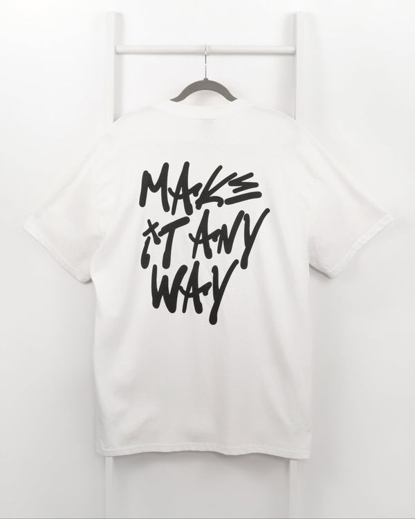 Make It Any Way AW25 T-Shirt (White / Black)